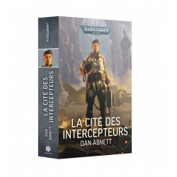 La Cité des Intercepteurs...
