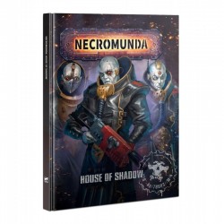 Necromunda: House of Shadow...