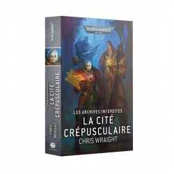 La Cité Crépusculaire...