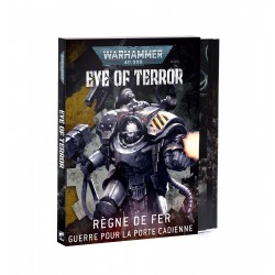 Eye of Terror: Règne de Fer...