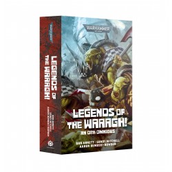 Legends of the Waaagh!: An...