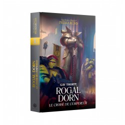 Rogal Dorn : Le Croisé de...