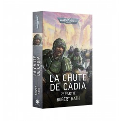 La Chute de Cadia: 2ème...
