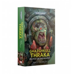 Ghazghkull Thraka: Prophet...