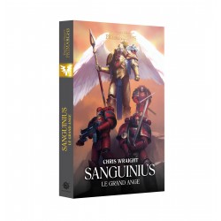 Sanguinius : Le Grand Ange...