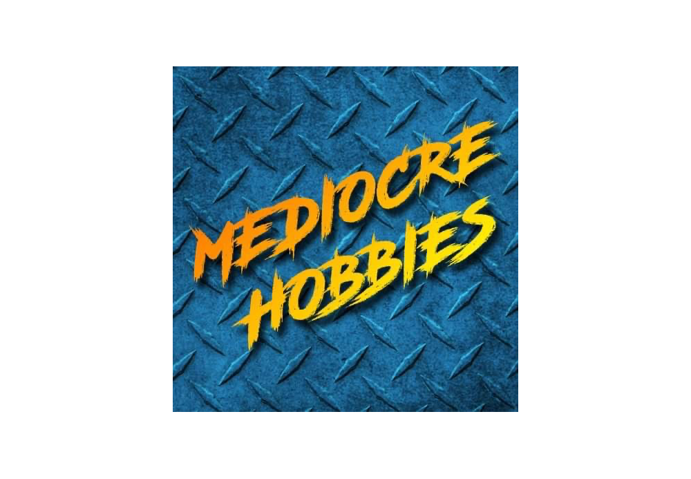 Mediocre Hobbies